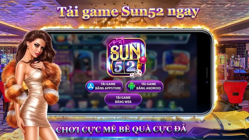Nổ hũ đổi thưởng Sun52